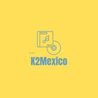 K2Mexico